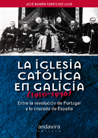 LA IGLESIA CAT�LICA EN GALICIA (1910 -1936).