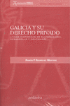 GALICIA Y SU DERECHO PRIVADO