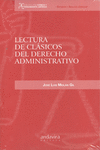 LECTURA DE CL�SICOS DEL DERECHO ADMINISTRATIVO