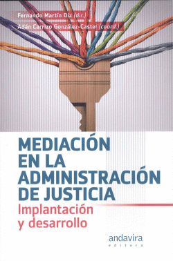 MEDIACI�N EN LA ADMINISTRACI�N DE LA JUSTICIA