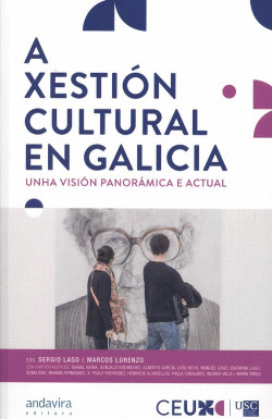 A XESTI�N CULTURAL EN GALICIA