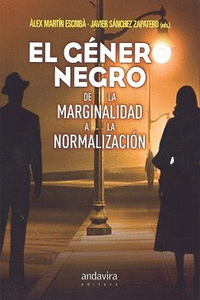 EL GENERO NEGRO DE LA MARGINALIDAD A LA NORMALIZACIN
