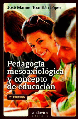 PEDAGOG�A MESOAXIOL�GICA Y CONCEPTO DE EDUCACI�N