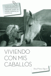 VIVIENDO CON MIS CABALLOS