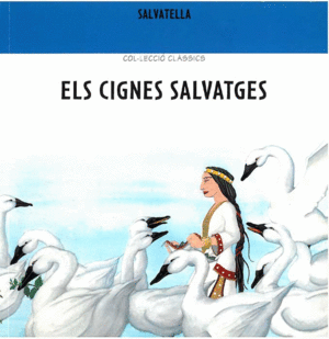 ELS CIGNES SALVATGES