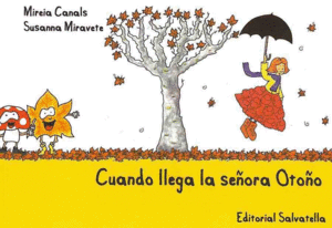 CUANDO LLEGA LA SE�ORA OTO�O