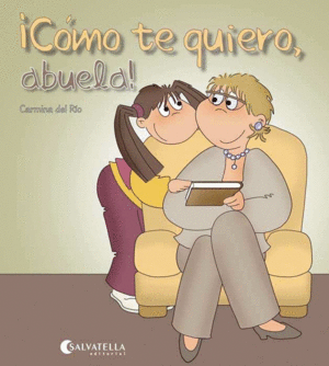 CMO TE QUIERO, ABUELA!