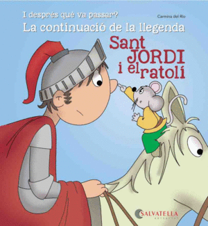 SANT JORDI I EL RATOL-CONTINUACI LLEGENDA