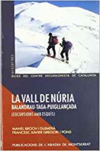 LA VALL DE N�RIA ?BALANDRAU-TAGA-PUIGLLAN�ADA. EXCURSIONS AMB ESQU�S