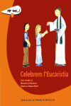 CELEBREM L'EUCARISTIA