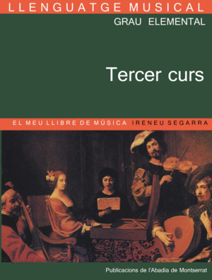 LLENGUATGE MUSICAL. GRAU ELEMENTAL. TERCER CURS. EL MEU LLIBRE DE MSICA