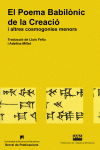 EL POEMA BABIL�NIC DE LA CREACI� I ALTRES COSMOGONIES MENORS