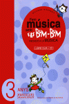FEM M�SICA AMB ELS BUM-BUM. EDUCACI� INFANTIL. PARVULARI 3 ANYS. LLIBRE GUIA + C