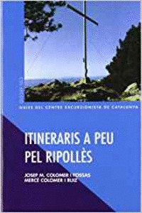 ITINERARIS A PEU PEL RIPOLL�S. TRENTA RECORREGUTS CIRCULARS PEL RIPOLL� MITJ�
