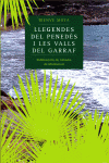 LLEGENDES DEL PENED�S I LES VALLS DEL GARRAF