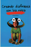 CREANDO DISFRACES CON LOS NI�OS