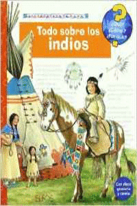 QU??... TODO SOBRE LOS INDIOS