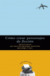 C�MO CREAR PERSONAJES DE FICCI�N