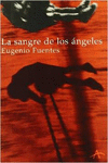 LA SANGRE DE LOS �NGELES
