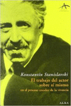 EL TRABAJO DEL ACTOR SOBRE S MISMO EN EL PROCESO CREADOR DE LA VIVENCIA