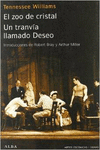 UN TRANV�A LLAMADO DESEO / EL ZOO DE CRISTAL