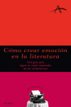 C�MO CREAR EMOCI�N EN LA LITERATURA
