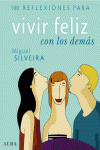 100 REFLEXIONES PARA VIVIR FELIZ CON LOS DEMS