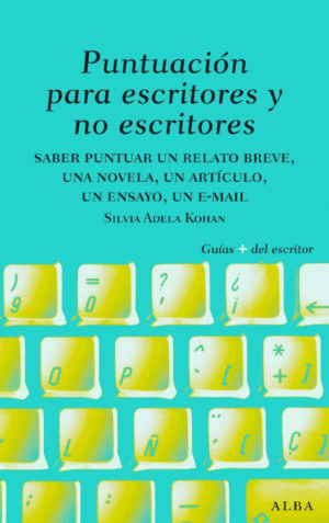 PUNTUACI�N PARA ESCRITORES Y NO ESCRITORES