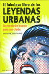 EL FABULOSO LIBRO DE LAS LEYENDAS URBANAS