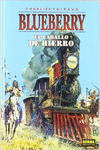 BLUEBERRY 3  EL CABALLO DE HIERRO