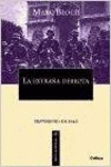 LA EXTRAA DERROTA. TESTIMONIO ESCRITO EN 1940