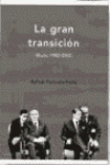LA GRAN TRANSICIN