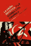 LA UNI�N SOVI�TICA Y LA GUERRA CIVIL ESPA�OLA