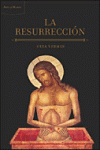 LA RESURRECCI�N