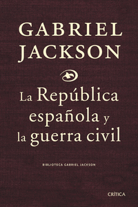 LA REP�BLICA ESPA�OLA Y LA GUERRA CIVIL