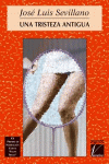 UNA TRISTEZA ANTIGUA
