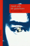 AMB ULLS DE GUACHARO
