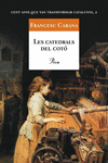 LES CATEDRALS DEL COT�
