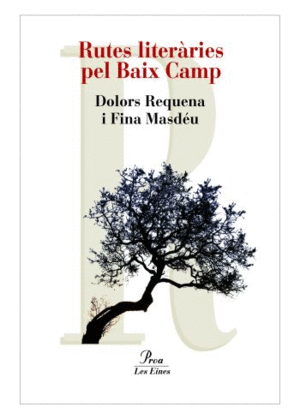 RUTES LITER�RIES PEL BAIX CAMP