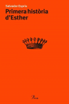 PRIMERA HIST�RIA D'ESTHER