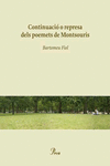 CONTINUACI� O REPRESA DELS POEMETS DE MONTSOURIS