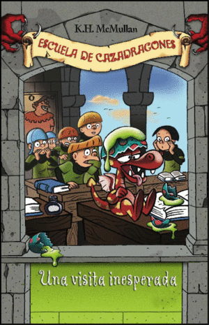 UNA VISITA INESPERADA (ESCUELA DE CAZADRAGONES 5)