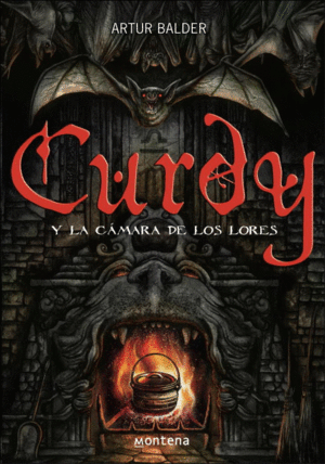CURDY Y LA CMARA DE LOS LORES (CURDY 1)