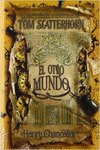 EL OTRO MUNDO (LAS INCRE�BLES AVENTURAS DE TOM SCATTERHORN 2)