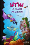 LA ISLA DE LAS SIRENAS (SERIE BAT PAT 12)
