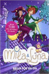 BRUJA POR UN DA (MILA & LUNA 10)