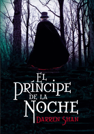 EL PR�NCIPE DE LA NOCHE (LA SAGA DE DARREN SHAN 3)