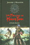 LOS PIRATAS DE HONKY TONK 2. EL PUEBLO OLVIDADO