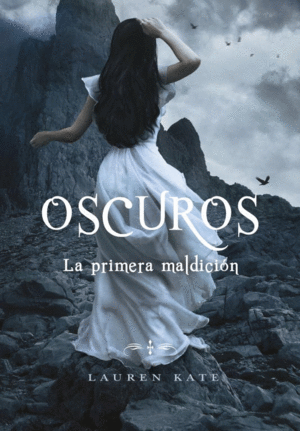 LA PRIMERA MALDICI�N (OSCUROS 4)