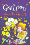 GATURRO EN EL MUNDO VIRTUAL (GATURRO 7)